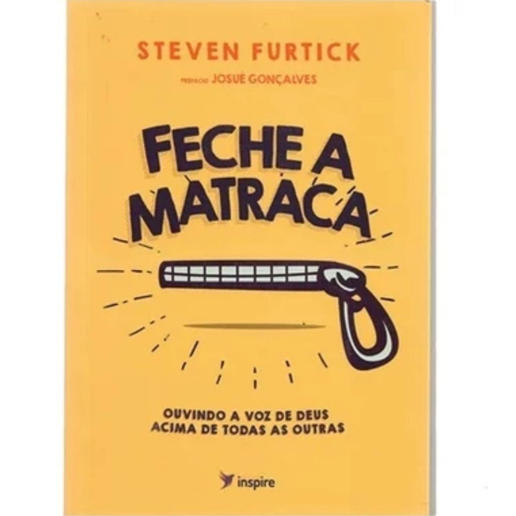 Feche A Matraca - Steven Furtick