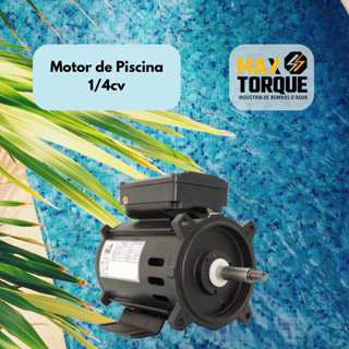 Motor Elétrico Maxtorque 1/4cv Bomba Piscina Monofásico 110/220v Silencioso Potente Durável em Oferta na Shopee