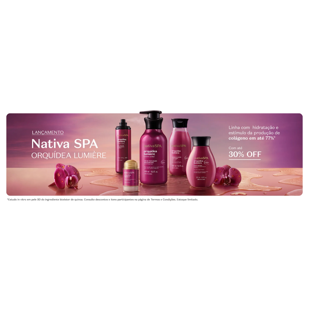 Linha Nativa SPA Orquidea Lumiere ORIGINAL Body Splash / Hidratante / Óleo