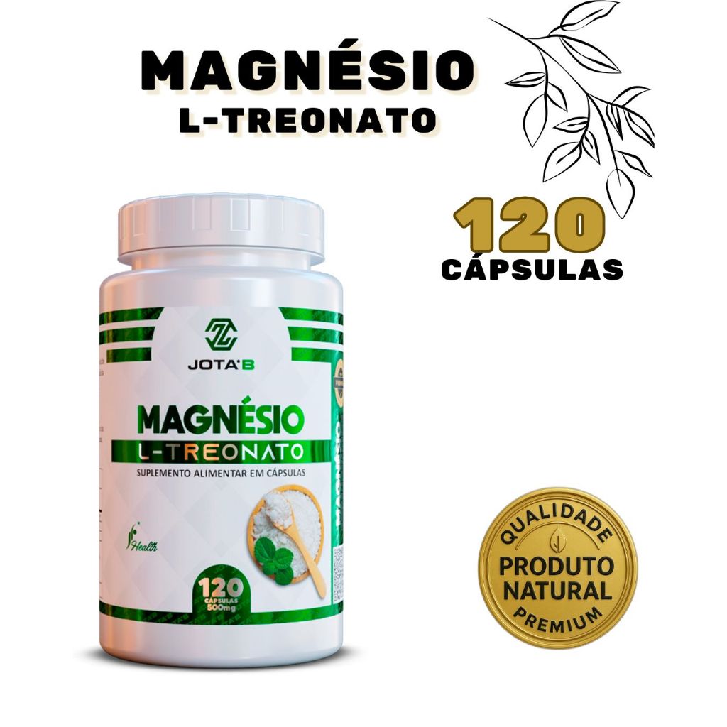 Magnésio L-Treonato 120 Cápsulas | 500mg JOTA’B SUPLEMENTOS