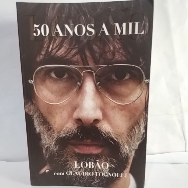 Livro Cinquenta anos a mil Lobão com Claudio Tognolli.