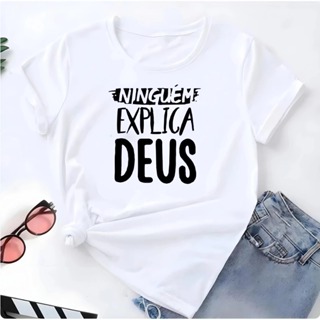 Camiseta Feminina T-shirt Moda Feminina Blusa Estampada 100% algodão Conforto Ninguem Explica Deus em Oferta na Shopee