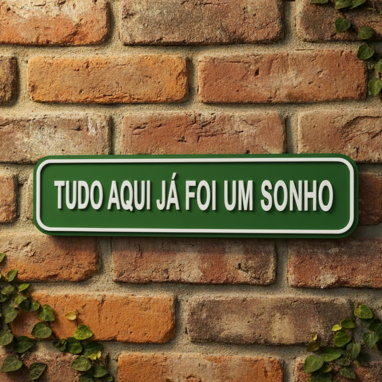 Placa decorativa Tudo aqui já foi um sonho (Plaquinha 20x5cm) VERDE PLA imitação de ferro esmaltado em Oferta na Shopee