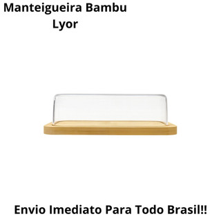 Manteigueira Gourmet Base de Bambu com Tampa Acrílica Alta Resistência e Design Sofisticado