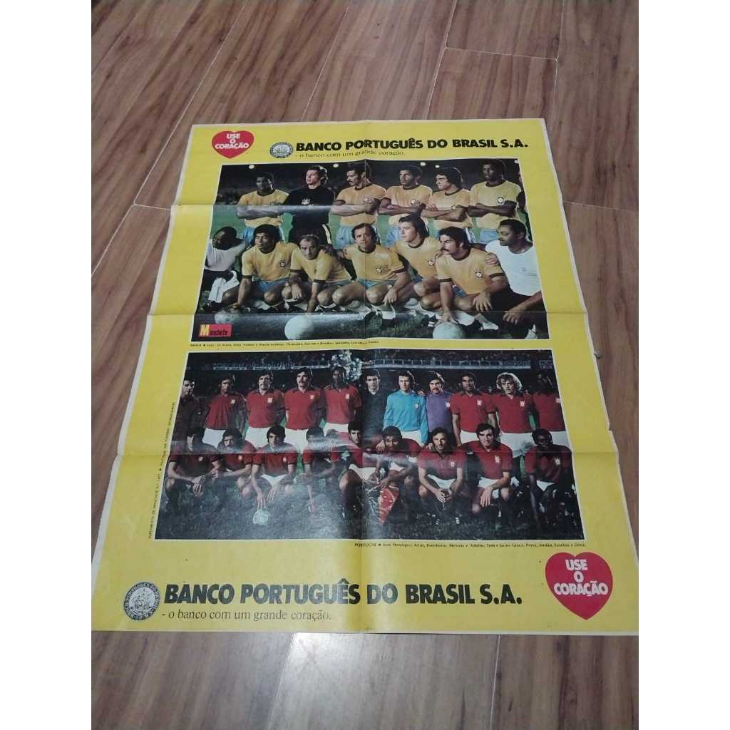 Poster Seleção Brasileira e Seleção Portuguesa oferecimento do banco Português do Brasil