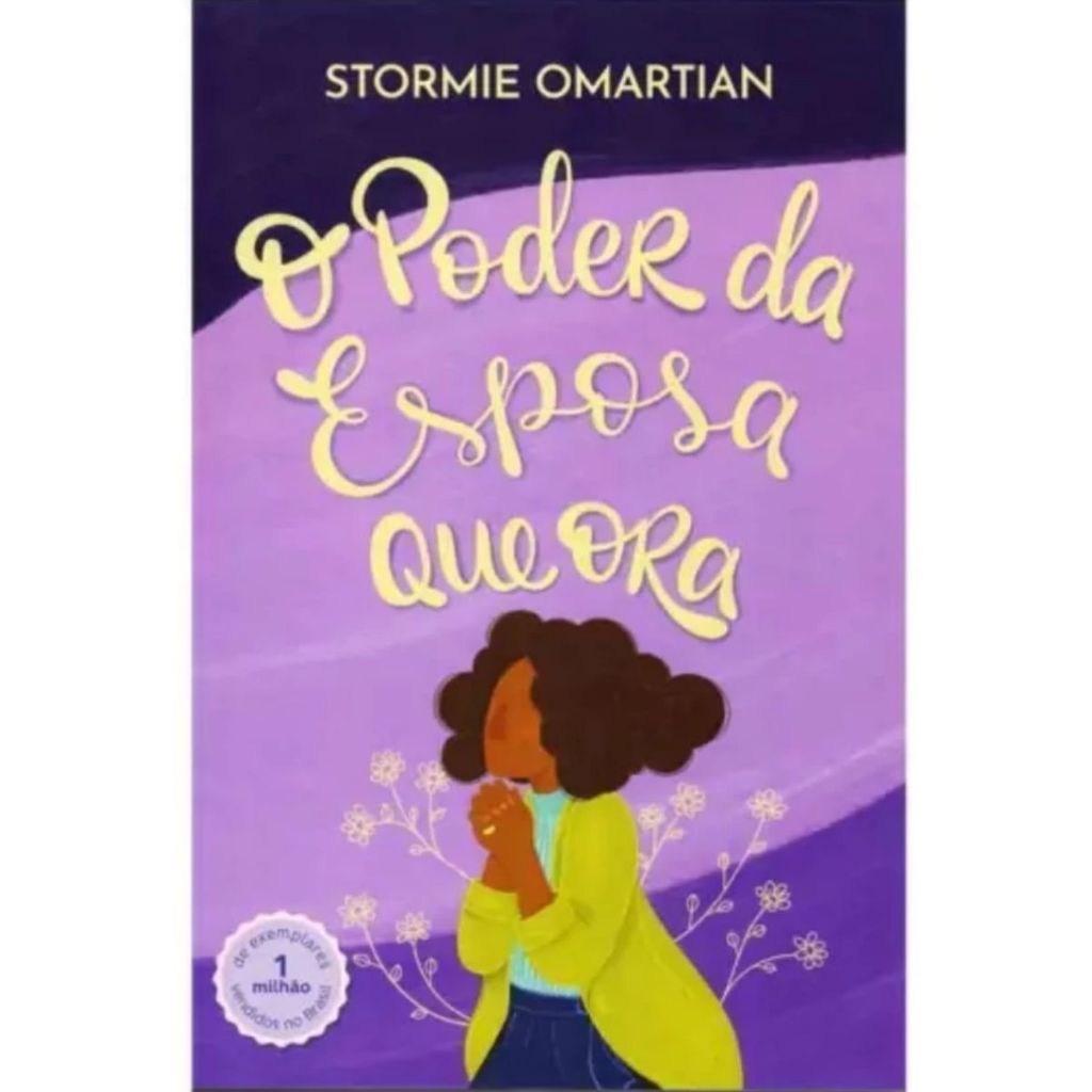 O Poder Da Esposa Que Ora - Stormie Omartian