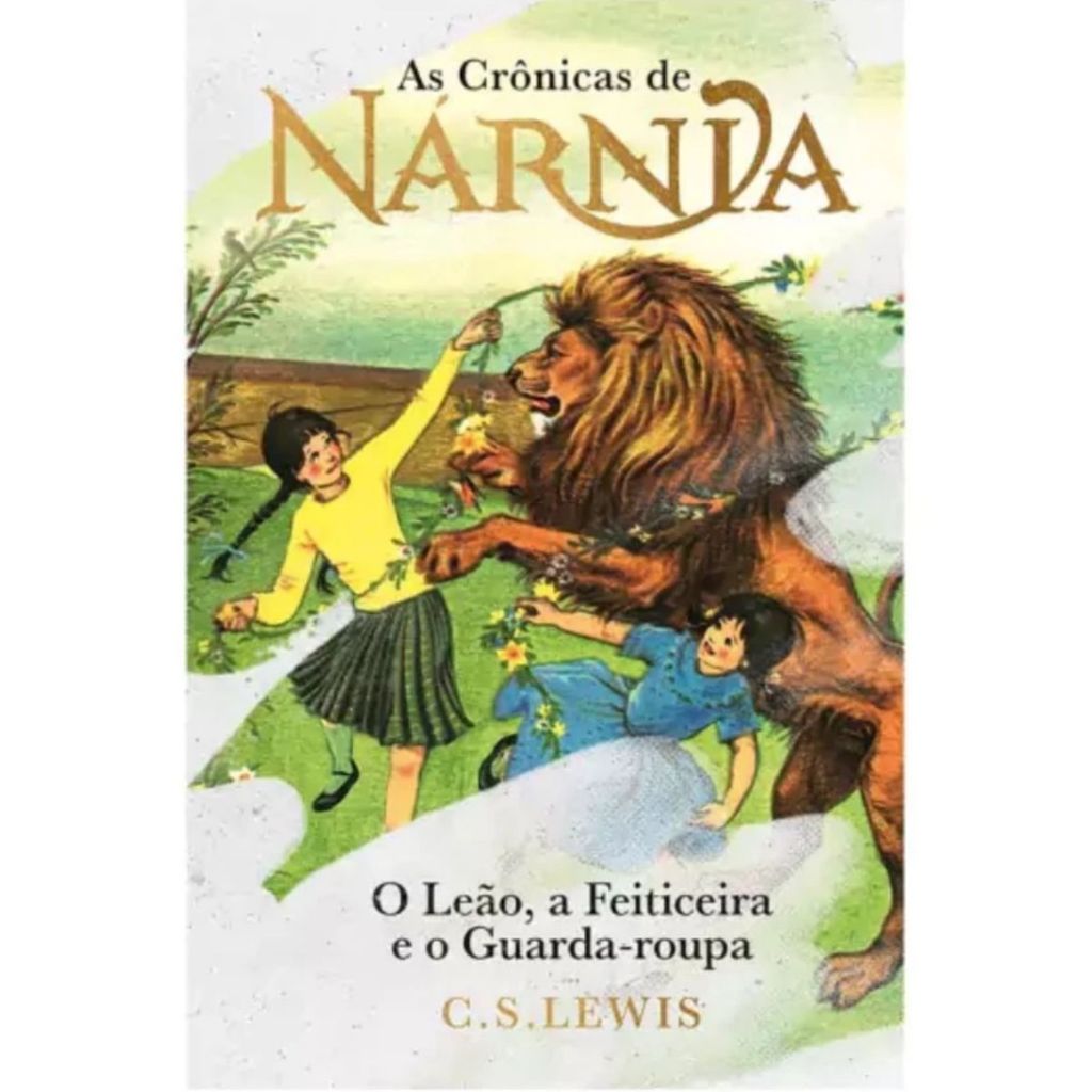 Livro As Crônicas De Nárnia | O Leão A Feiticeira E O Guarda-roupa | Capa Dura | C. S. Lewis