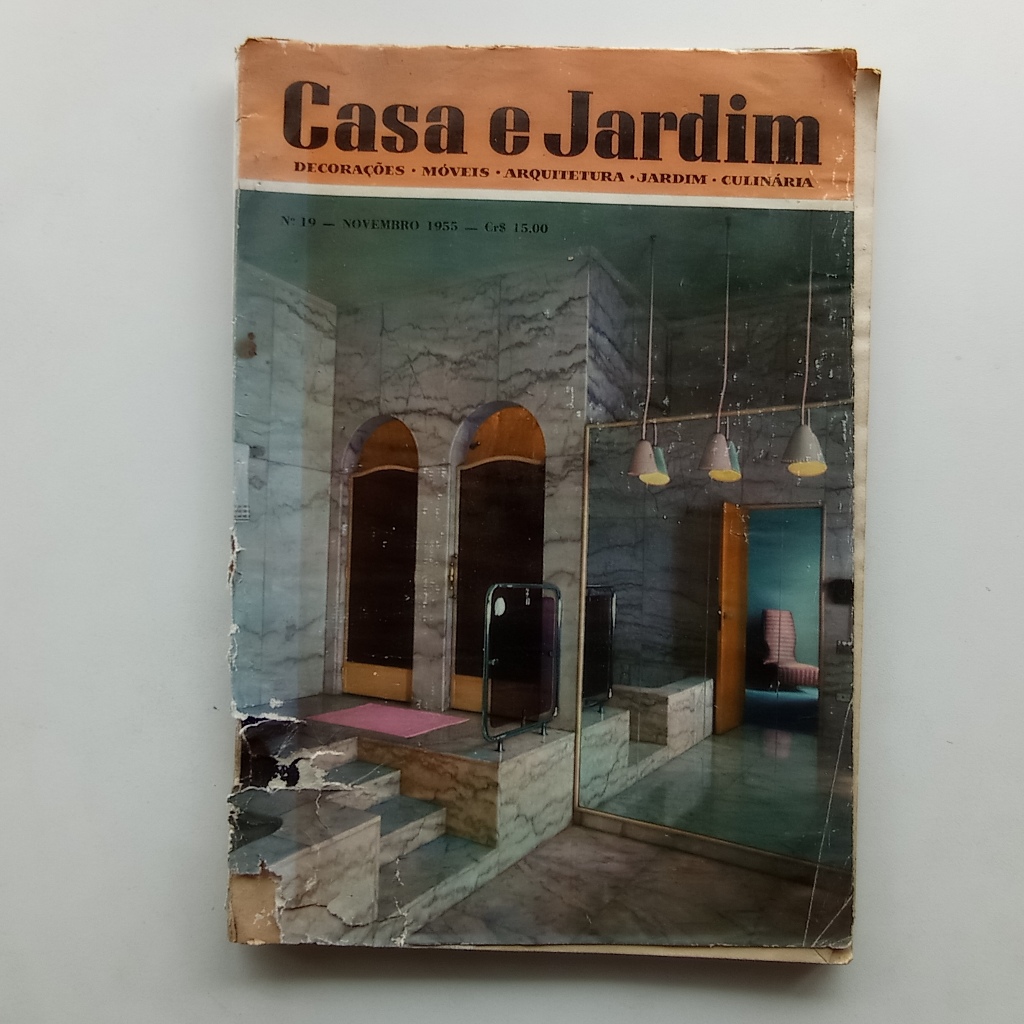 Revista Casa E Jardim nº 19 - Nov/1955 - Arquitetura / Decoração / Reformas / Paisagismo