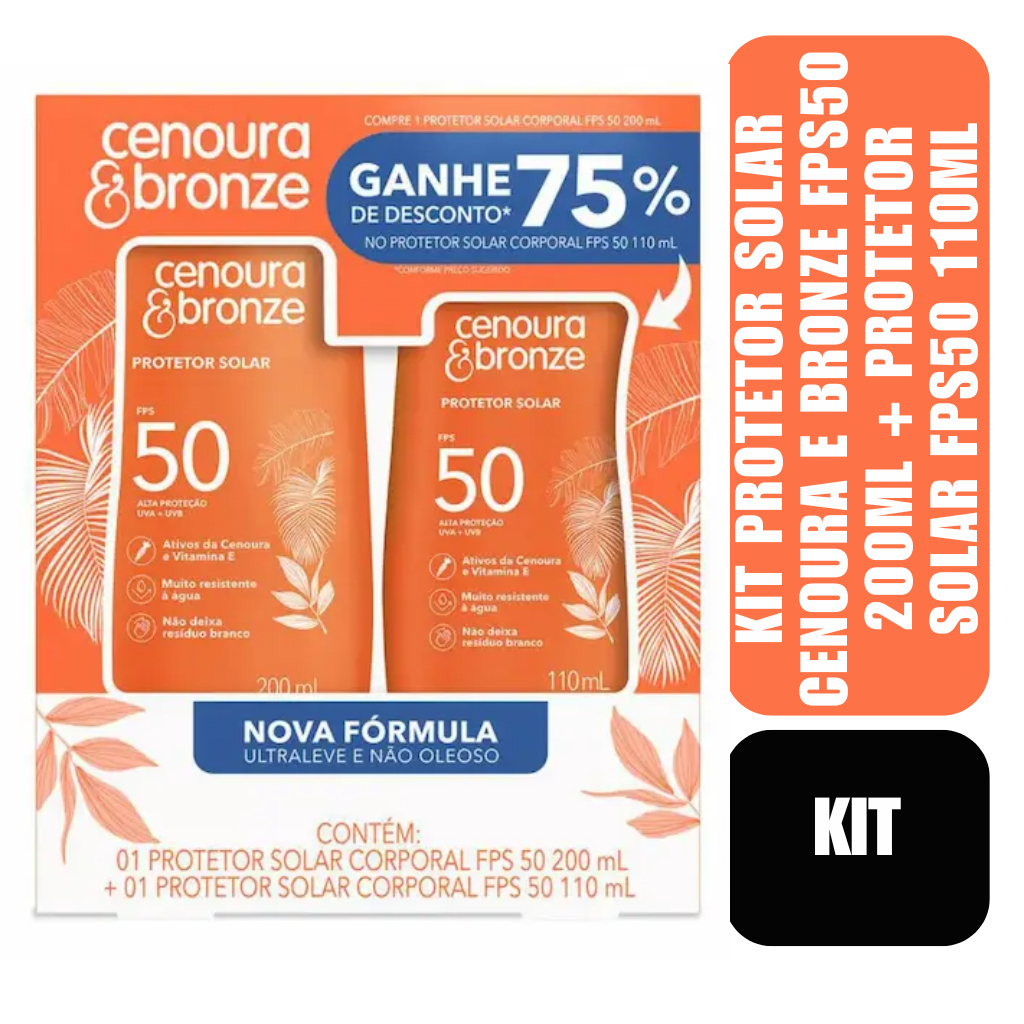 Kit Protetor Solar Corporal Cenoura e Bronze FPS50 200ml + Protetor Solar Corporal FPS50 110ml