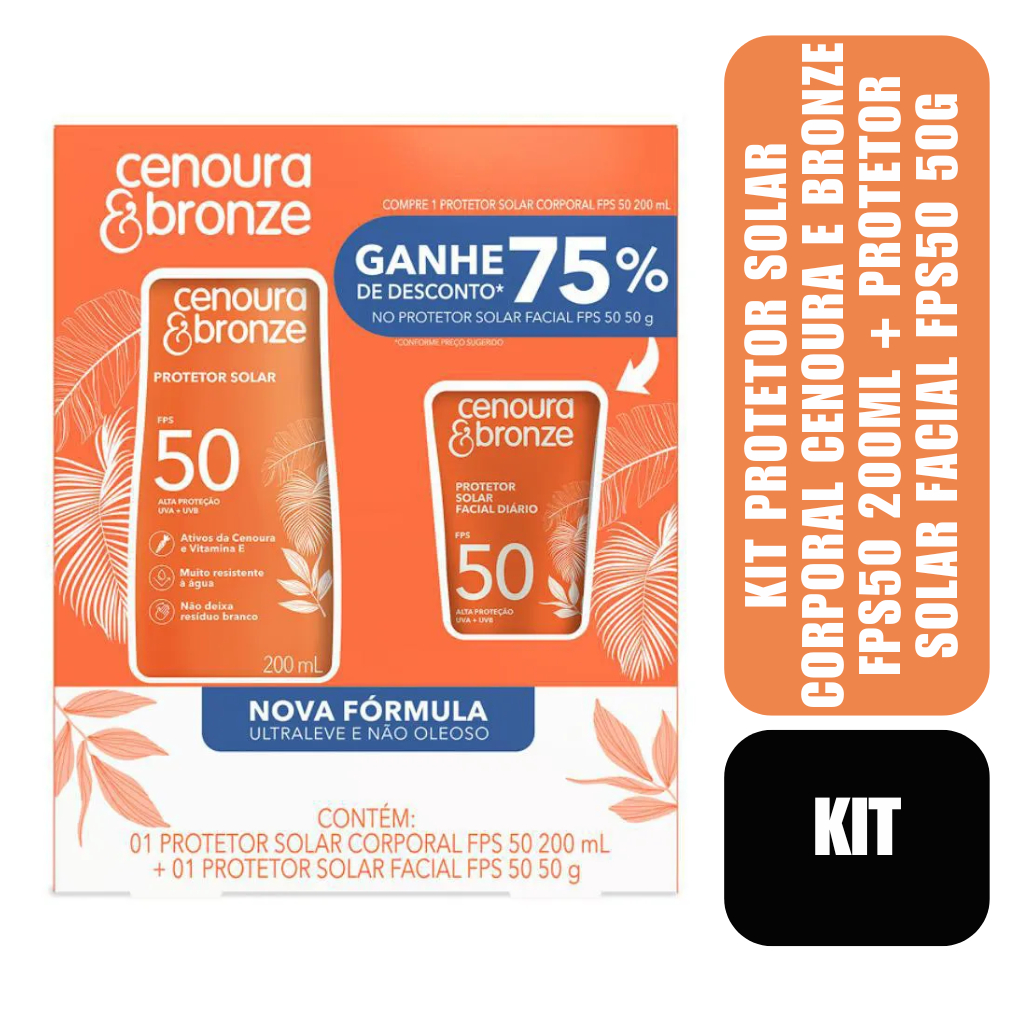 Kit Protetor Solar Corporal Cenoura e Bronze FPS50 200ml + Protetor Solar Facial FPS50 50g