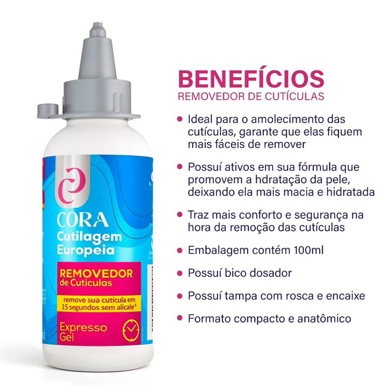 Removedor Cutículas 15 Segundos Expresso Gel 100ml Europeia Sem Usar Alicate Unhas Cora (Manicure) em Oferta na Shopee