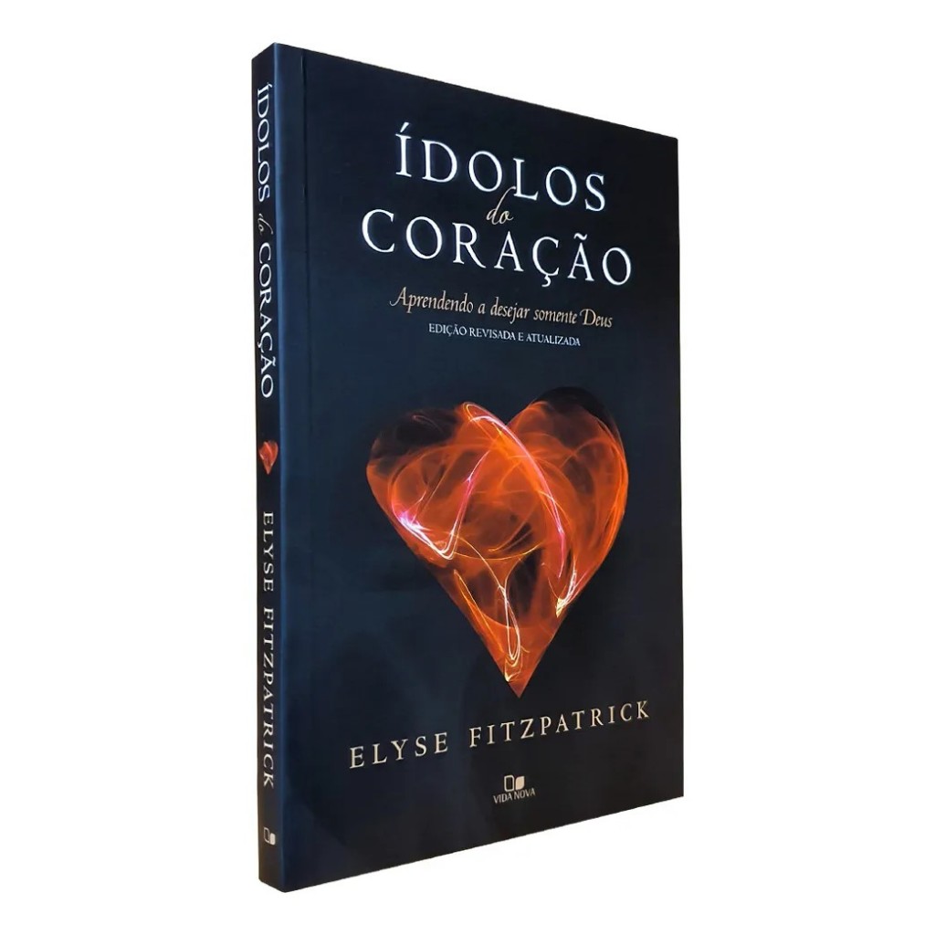 Ídolos do Coração - Elyse Fitzpatrick