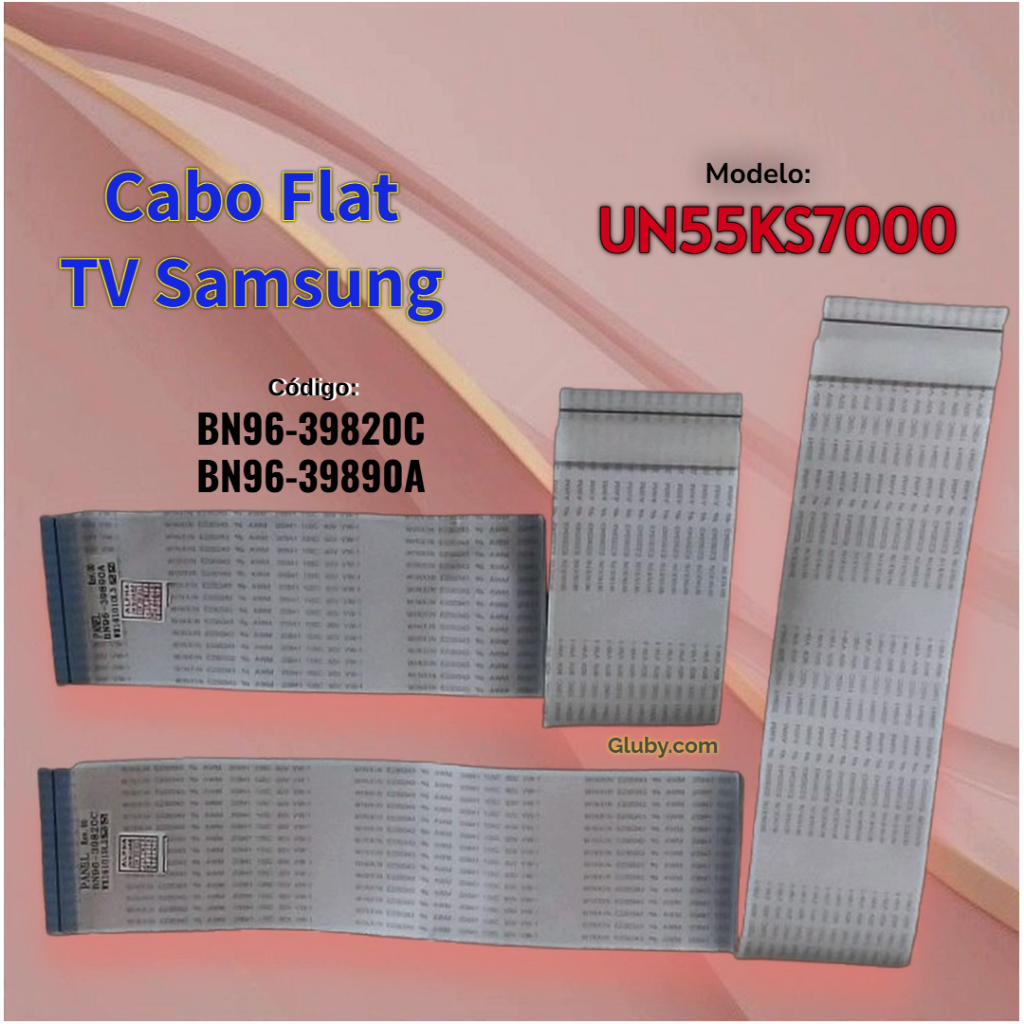 CABOS FLAT TV SAMSUNG UN55KS7000G CODIGO: BN96-39820C / BN96-39890A