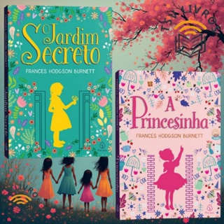 Kit O jardim secreto + A Princesinha - Frances Hodgson 2 Livros em Oferta na Shopee