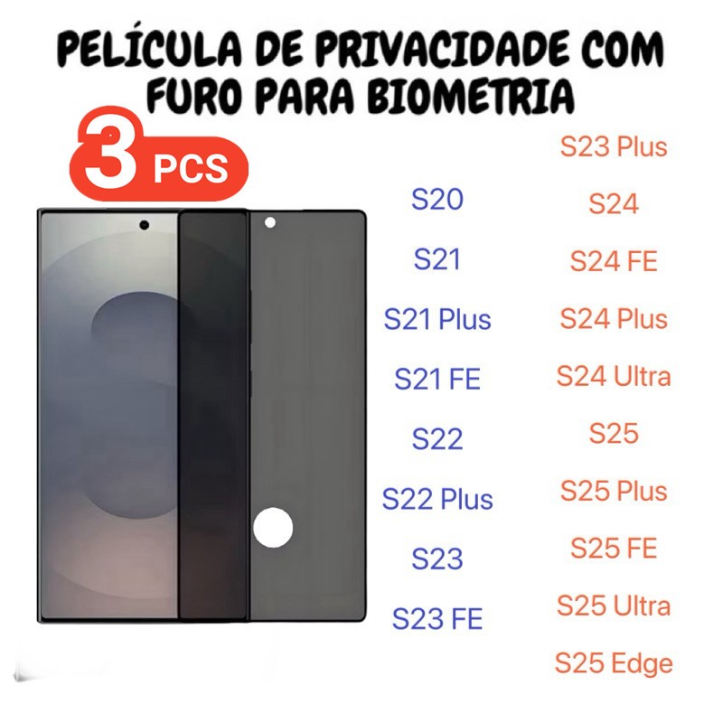 KIT 3 Película de vidro 3D Privacidade COM FURO Anti Spy Para Samsung Galaxy S25 S24 S23 S22 S21 S20 FE Plus Ultra Edge em Oferta na Shopee