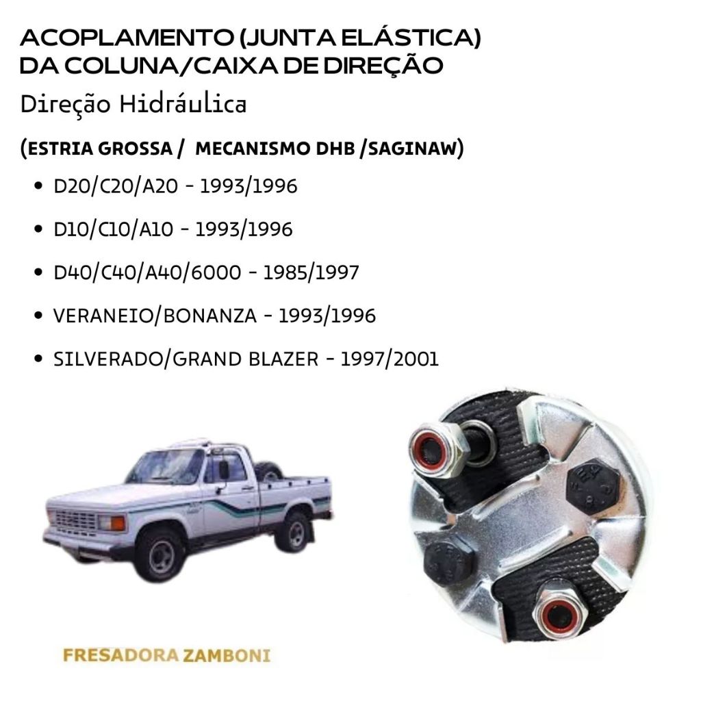 Acoplamento (Junta Elástica) Caixa Direção Chevrolet D20 / C20 / A20 de 1993 até 1996