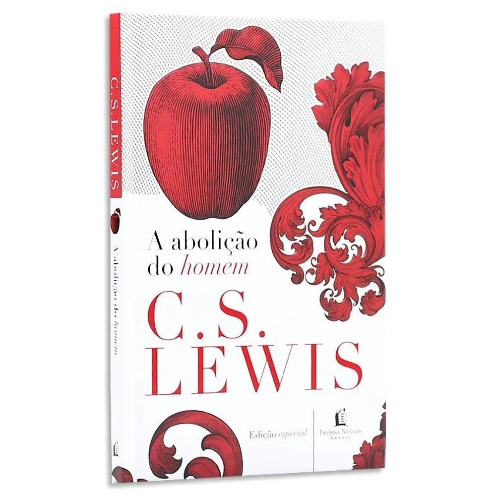 A Abolição do Homem - C. S. Lewis
