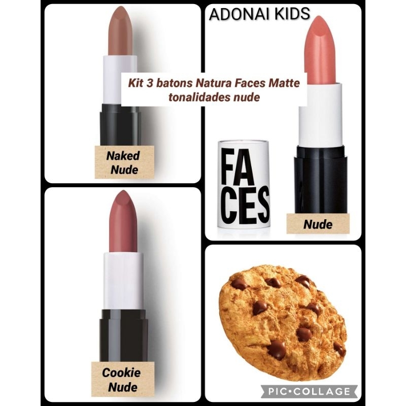 Kit 3 Batons Natura Nude Faces Matte FPS10  - Nude I Cookie Nude I Naked Nude Presente Mimo