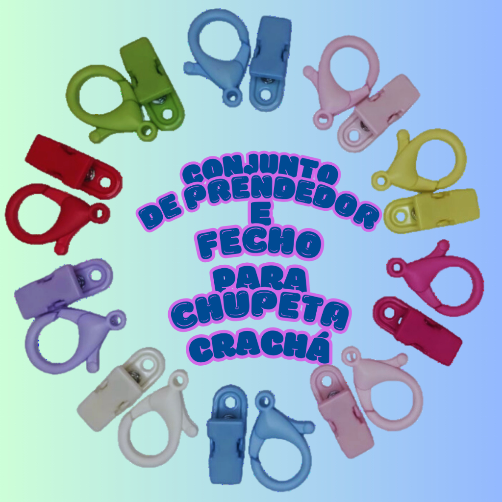 CONJUNTO DE PRENDEDOR E FECHO LAGOSTA - PRENDEDOR DE CHUPETA - PRESILHA CRACHÁ - KIT SORTIDO em Oferta na Shopee