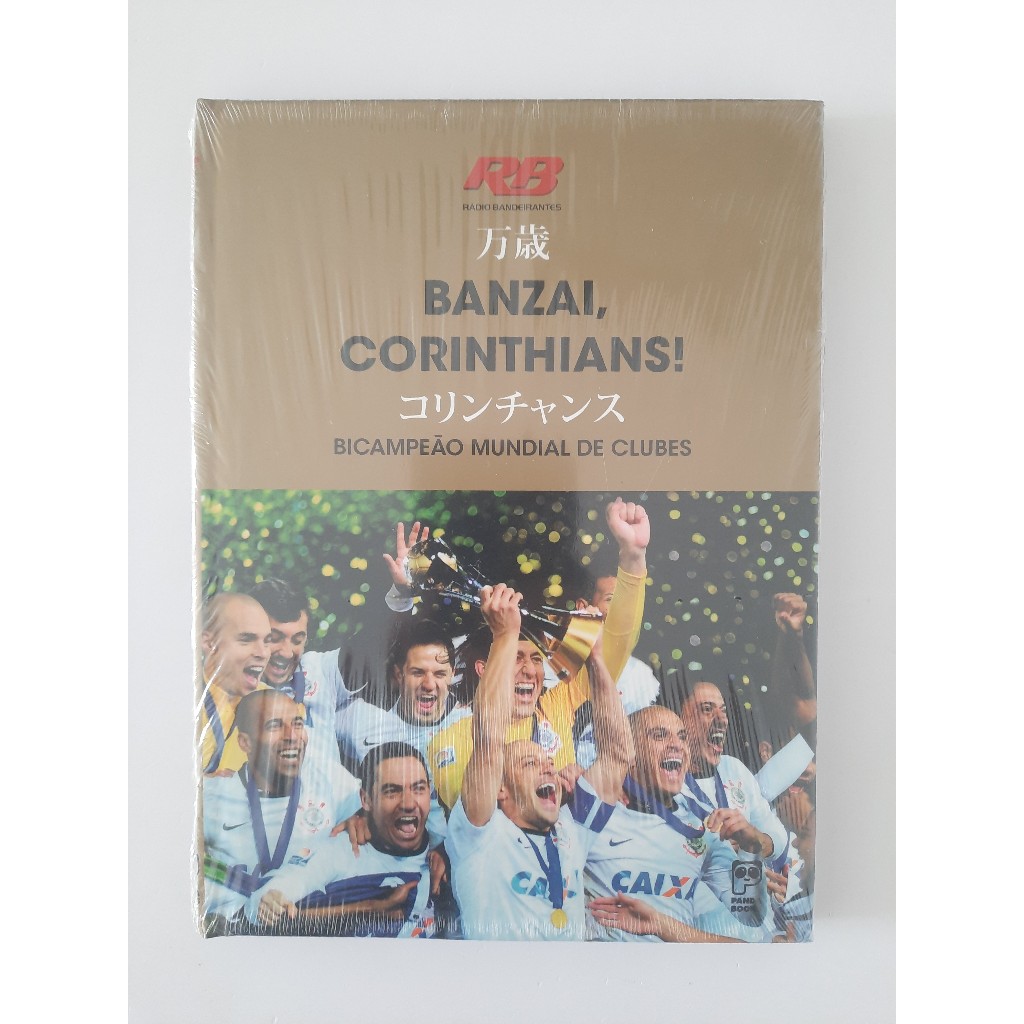 Livro Banzai, Corinthians! Bicampeão Mundial de Clubes