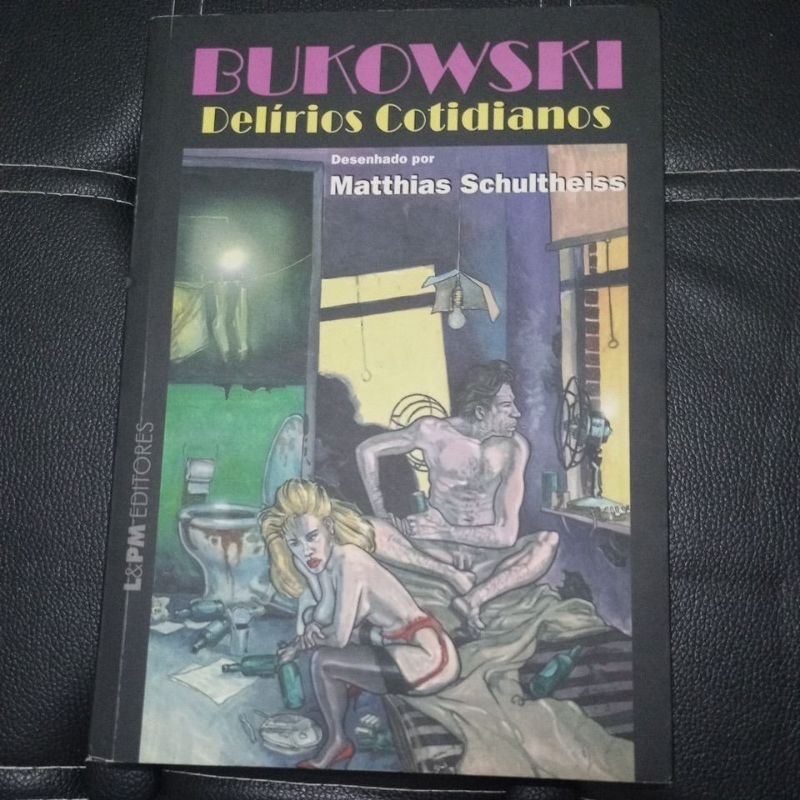 HQ Bukowski Delírios Cotidianos. L&PM