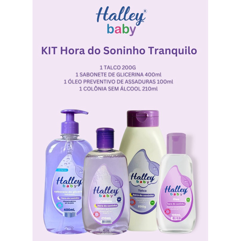 Kit  Sabonete de Glicerina 400 ml ,Óleo 100 ml , Colonia 210 ml e Talco 200g Hora Do Soninho Acalma o Bebê Halley Baby