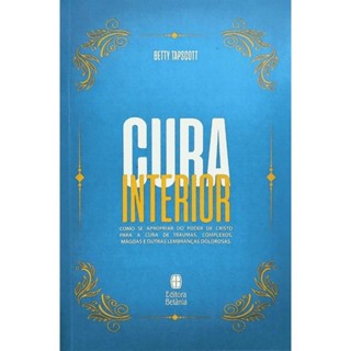 Cura Interior - Betty Tapscott - Nova Edição em Oferta na Shopee