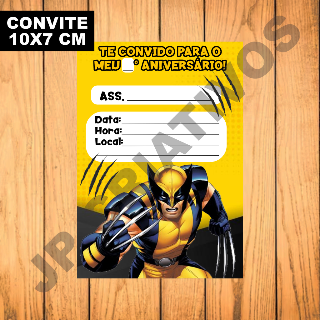 CONVITES WOLVERINE X-MEN CONVITE PRONTA ENTREGA