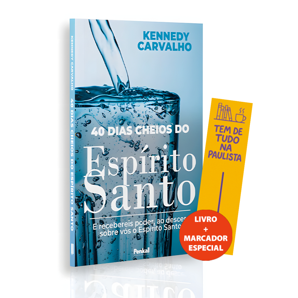 40 Dias Cheios do Espírito Santo | Kennedy Carvalho - ENVIO IMEDIATO