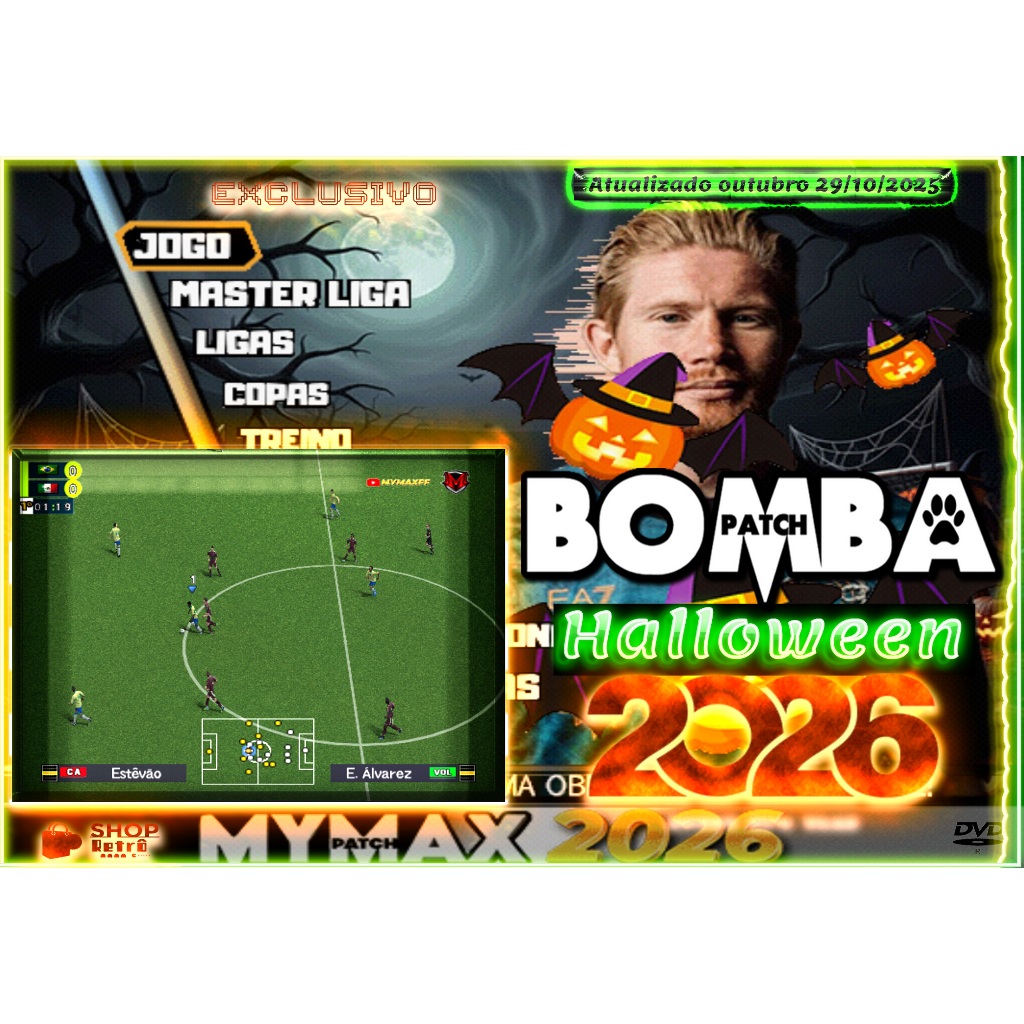 Bomba Patch 2026 Mymax V9 (29 Outubro 2025) 📀 PS2 Halloween 📀 PS2 + CAPA DVD TRANSPARENTE  OU PRETA