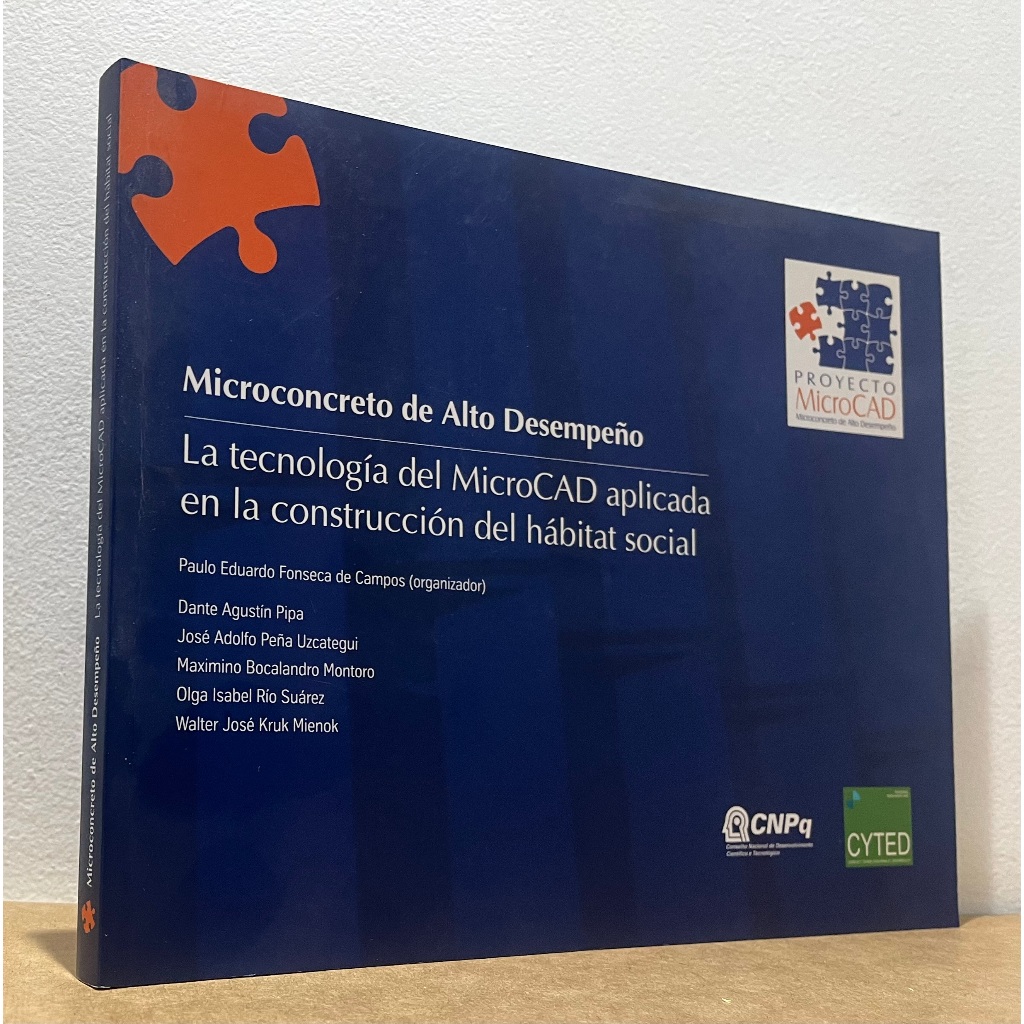 Livro: Microconcreto de Alto Desempeño : La Tecnología del Microcad Aplicada -- Paulo Eduardo Fonseca de Campos (org.)