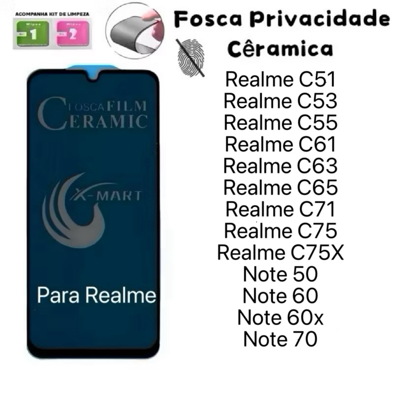 Película Cerâmica Fosca Privacidade para Realme C51 C53 C55 C61 C63 C65 C67 C71 C75 C75x Note50 Note60 Note 50 60 60x 70