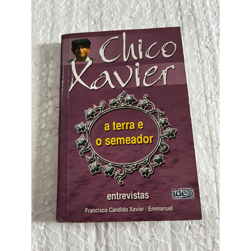 Livro A Terra e o Semeador de Francisco Cândido Xavier - ref:002