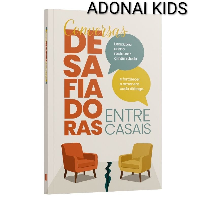 Conversas Desafiadoras entre Casais: Como restaurar a intimidade e fortalecer o amor em cada diálogo | Estela Costa