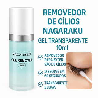 Removedor de Cílios NAGARAKU Gel Transparente 10ml – Remove em 60s, Suave e Profissional