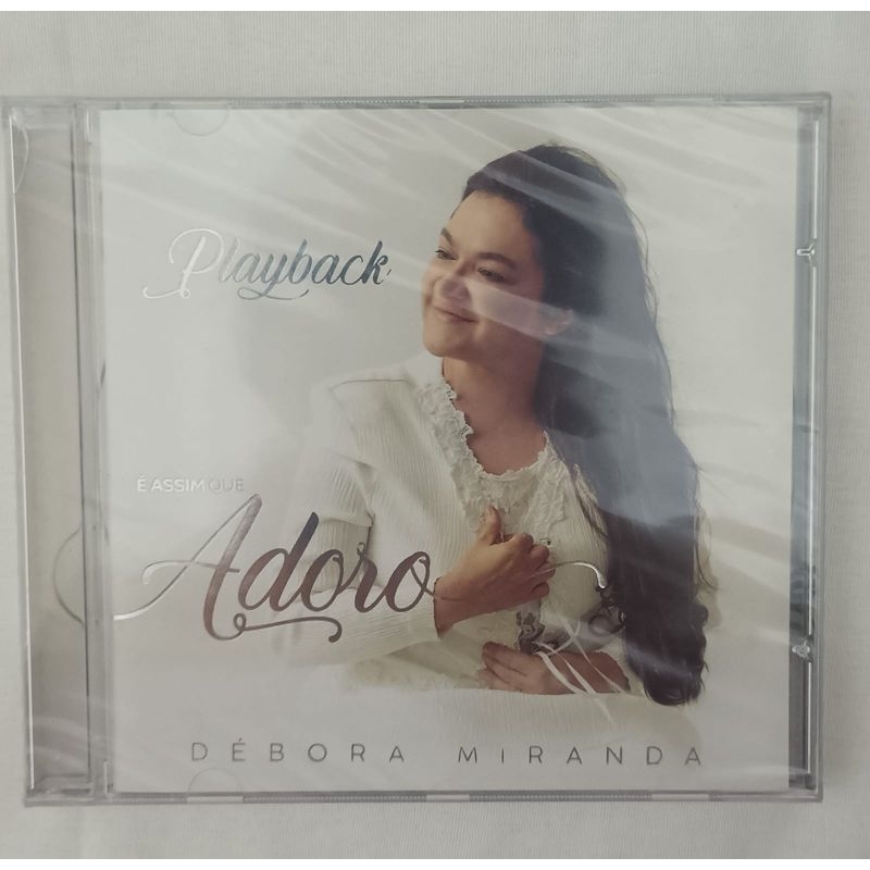 CD Débora Miranda É Assim que Adoro Playback(Raro) LACRADO