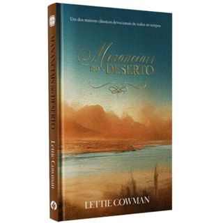 Devocional Mananciais no Deserto - Lettie Cowman - Capa Dura em Oferta na Shopee