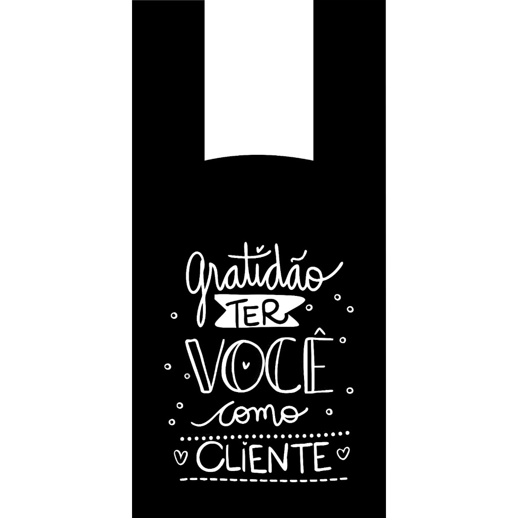 Kit Sacola Plástica com Alça Camiseta - Personalizada Tam 40x50 - 100 Unidades - Gratidão ter Você como Cliente