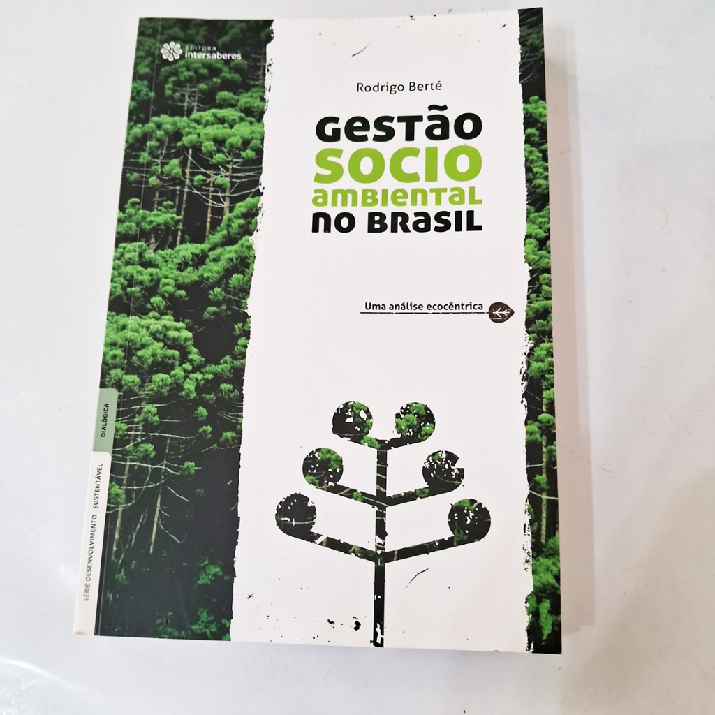 Gestão Sócio Ambiental No Brasil - Rodrigo Berté Intersaberes