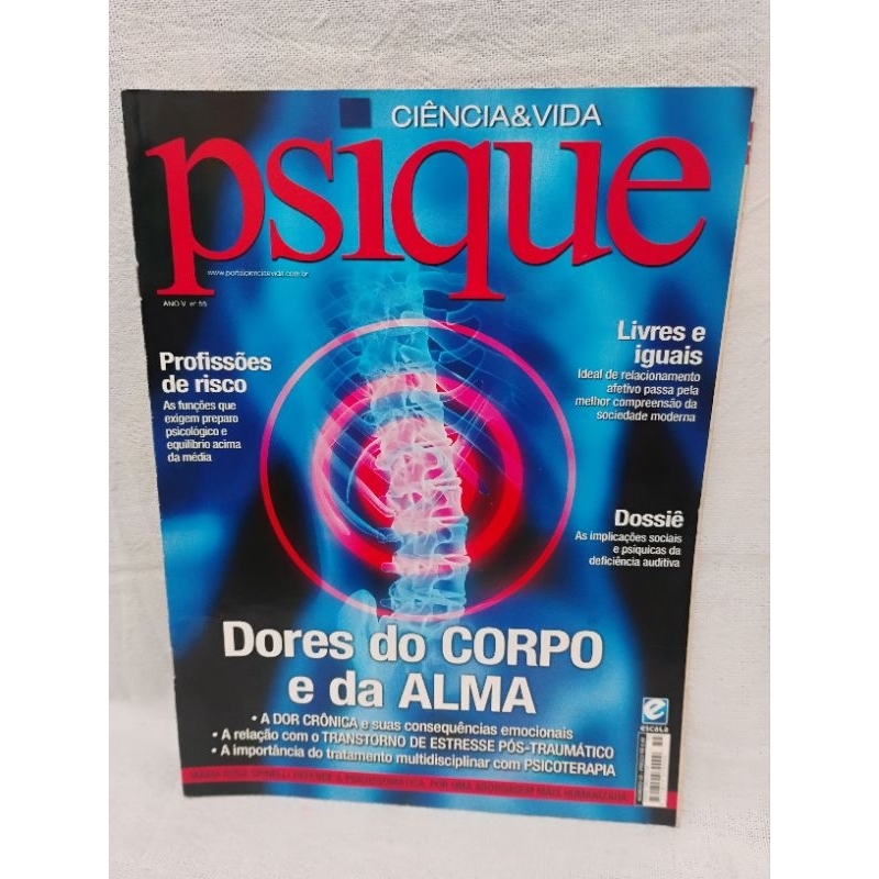 Revista Psique Dores do corpo e da alma