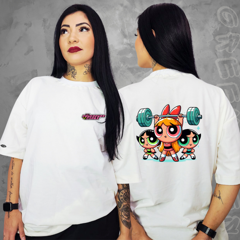 Camiseta Feminina Oversized Unissex 100% Algodão Premium - Meninas Super Poderosas - Moda Streetwear