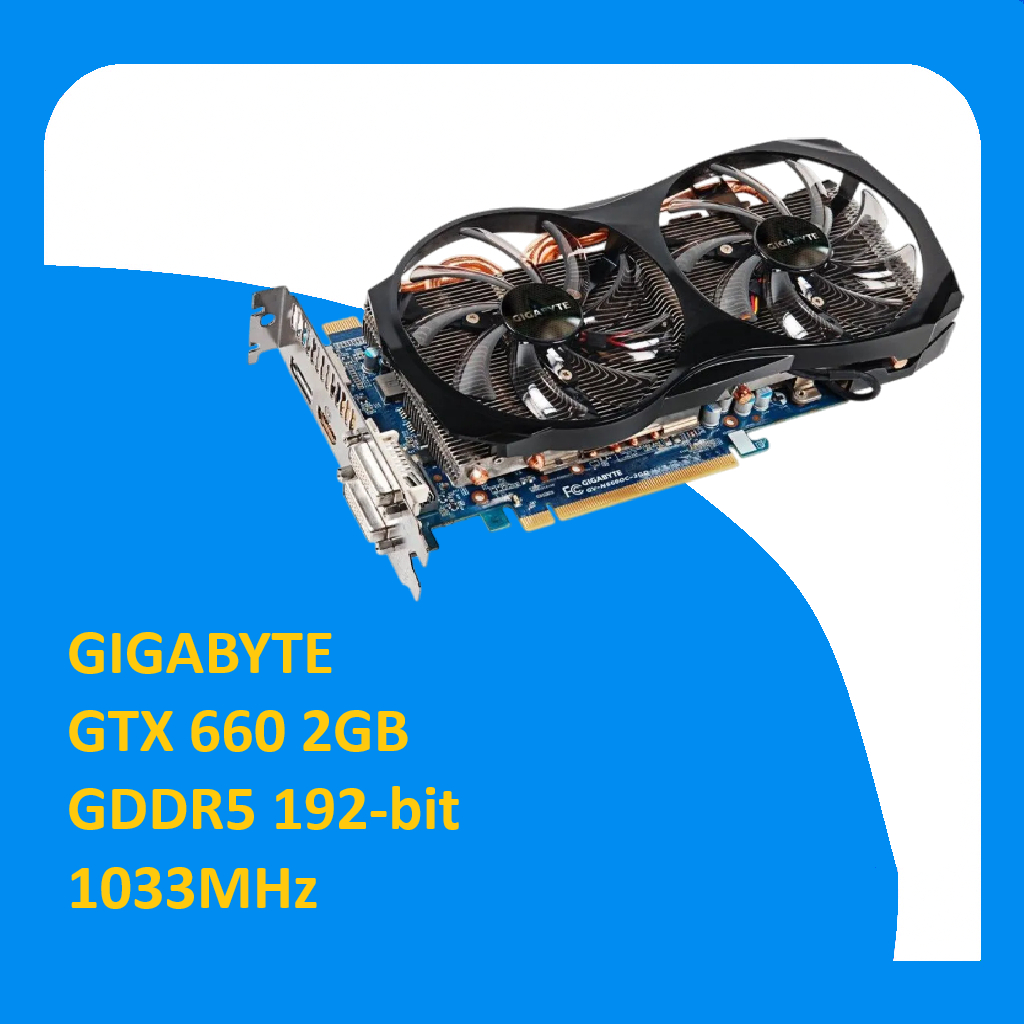 GTX 660 2GB 192BITS 1033MHz