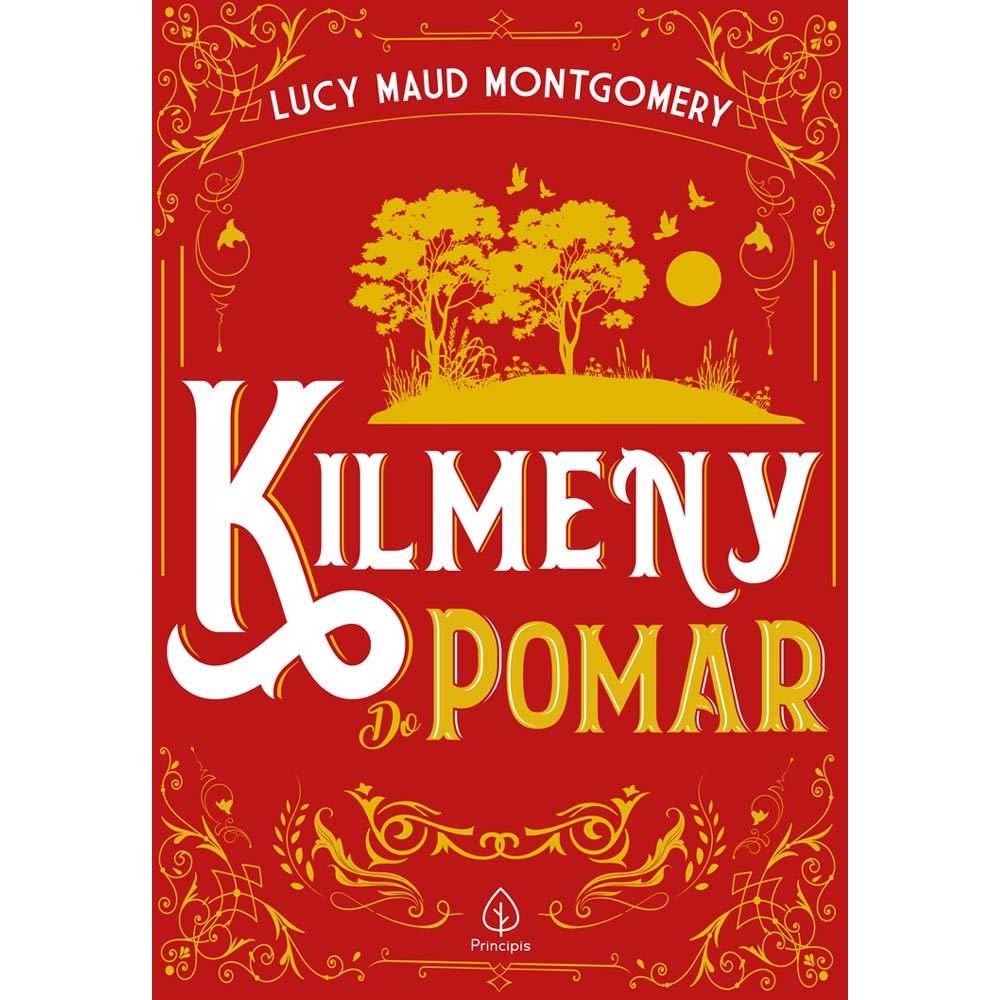 Kilmeny do Pomar | Lucy Maud Montgomery