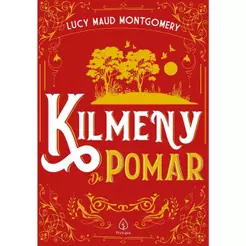 Kilmeny do Pomar | Lucy Maud Montgomery