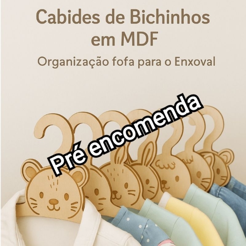 "Kit 10 Cabides MDF Infantil – Animais, Madeira, Roupas de Bebê, Decoração" em Oferta na Shopee