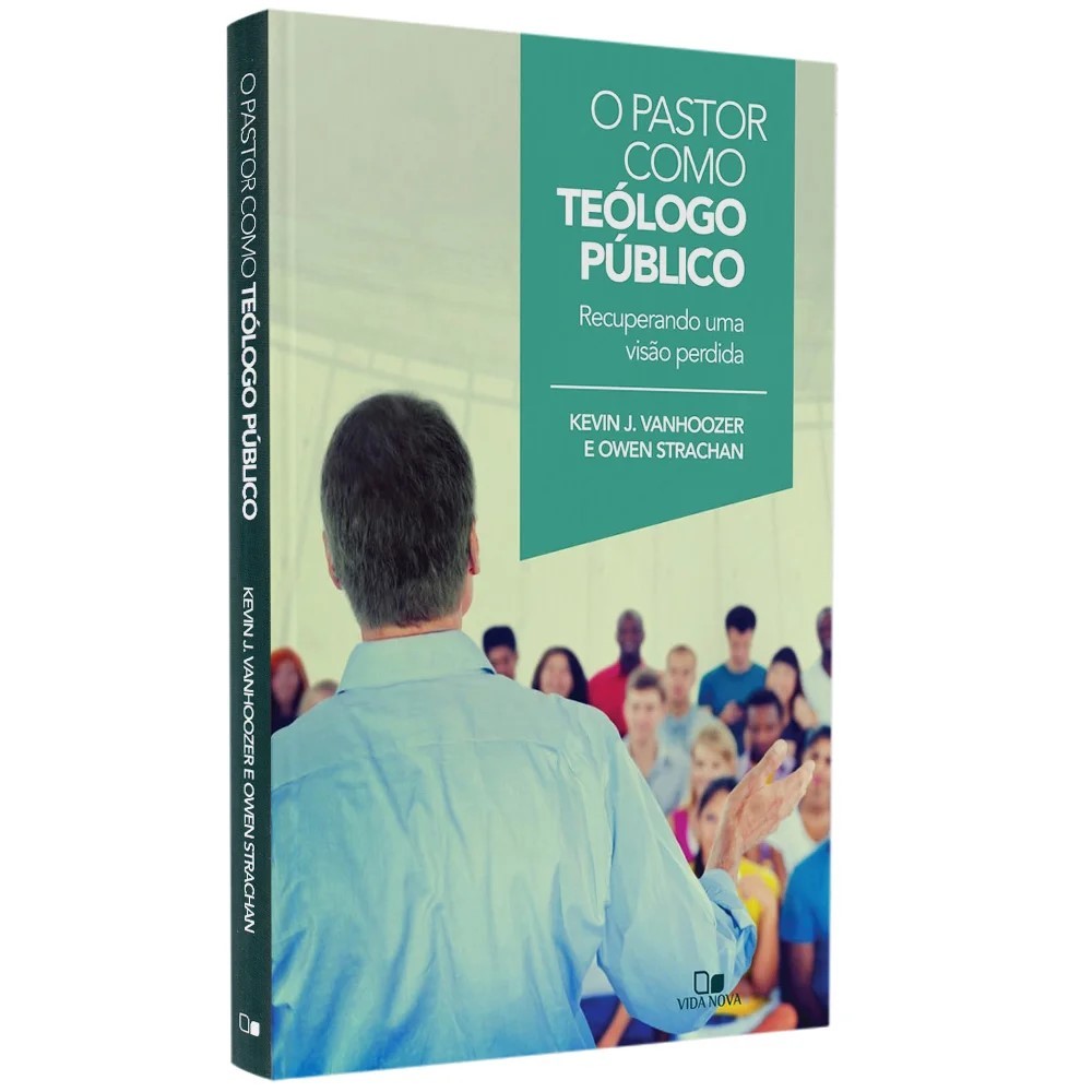 O Pastor Como Teólogo Público - Kevin J. Vanhoozer e Owen Strachan em Oferta na Shopee