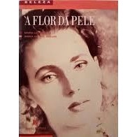 Livro - À Flor Da Pele de Maria Lacerda e Maria Do Céu Avelar- Liv
