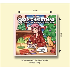 Livro de Colorir COZY CHRISTMAS GIRL MOMENTS com 35 Páginas de 21x21cm 150g