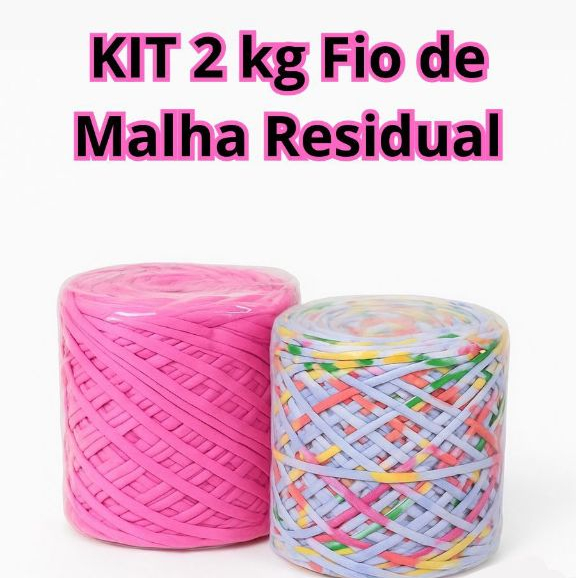 Fio de Malha Residual para Croche e Artesanato Kit 2Kgs