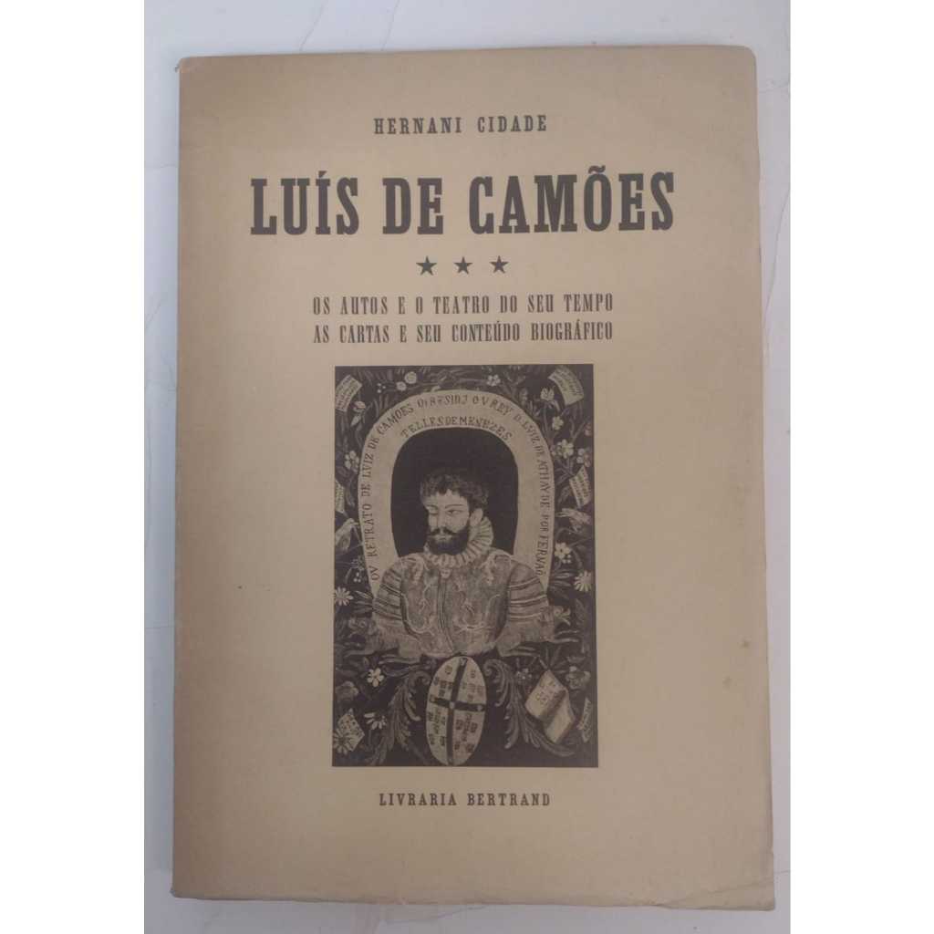 LIVRO Luís de Camões Os Autos e o Teatro do seu tempo - Autor: Hernani Cidade - Editora: Bertrand - R0032